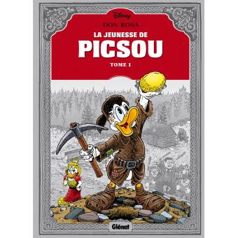 LA GRANDE ÉPOPÉE DE PICSOU(全2巻) Don Rosa La Grande épopée de Picsou - Tome 02: La Jeunesse de Picsou