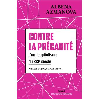 Contre la précarité. L'anticapitalisme du XXIe siècle