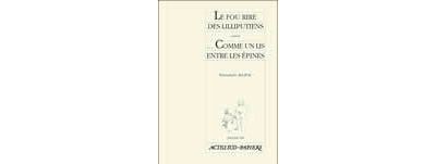 Le fou rire des lilliputiens / comme un lis entre les epines