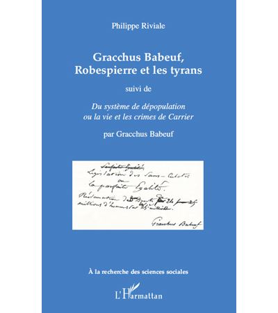 Gracchus Babeuf, Robespierre Et Les Tyrans Suivi De "Du Système De ...