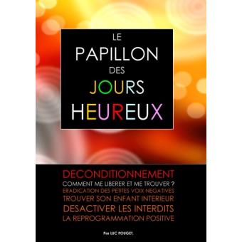 Le Papillon des Jours Heureux