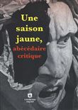 Une saison jaune