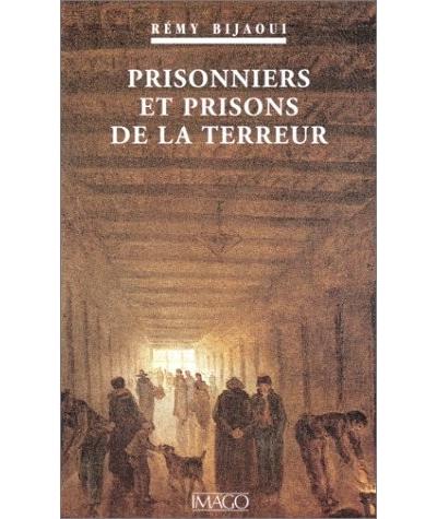 Prisonniers et prisons de la Terreur