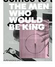 The Men Who Would Be King
