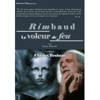 Rimbaud, le voleur de feu