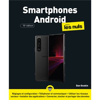 Les Smartphones Android Pour les Nuls 10e édition