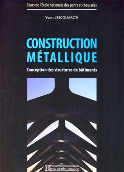 Construction métallique - Yvon Lescouarc'h - broché