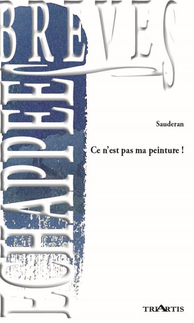 Ce n'est pas ma peinture