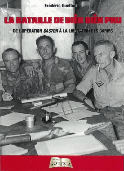 La bataille de dien bien phu - Frédéric Guelton - broché