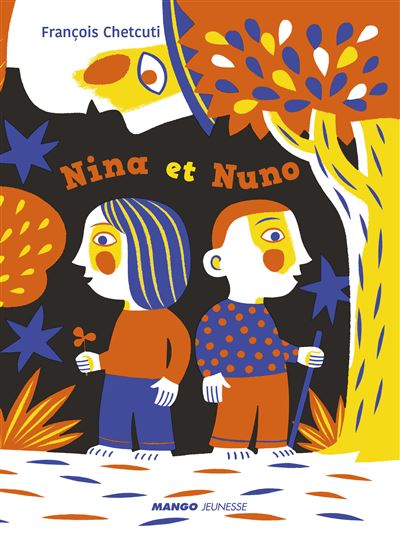 Nina et Nuno - François Chetcuti - cartonné