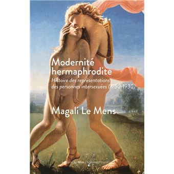 Modernité hermaphrodite - Art, histoire, culture