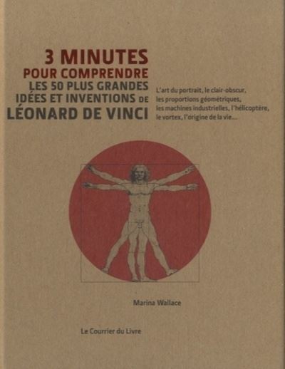 3mn pour comprendre les 50 plus grandes idées et invention de Léonard de vinci