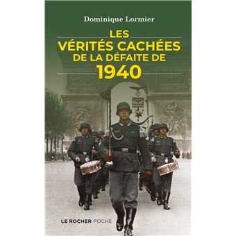 Les vérités cachées de la défaite de 1940