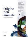 Origine non animale