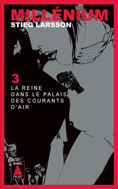 Millénium 3 - La Reine dans le palais des courants d'air - fermeture et bascule vers 9782330055882