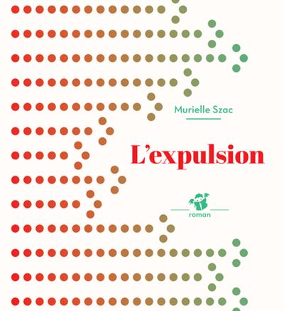L'expulsion - Murielle Szac - Poche