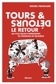 Tours et détours - Le retour