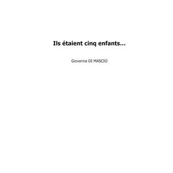 Ils étaient cinq enfants...