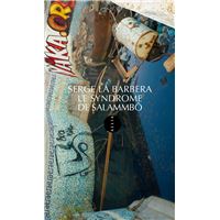 Le syndrome de salammbo