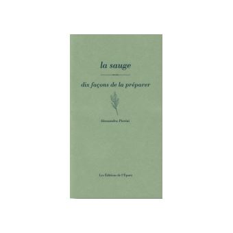 La Sauge, dix façons de la préparer