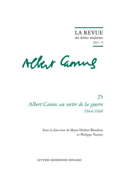 Albert Camus au sortir de la guerre. 1944-1948