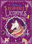 Histoires Féeriques de Licornes