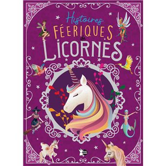 Histoires Féeriques de Licornes
