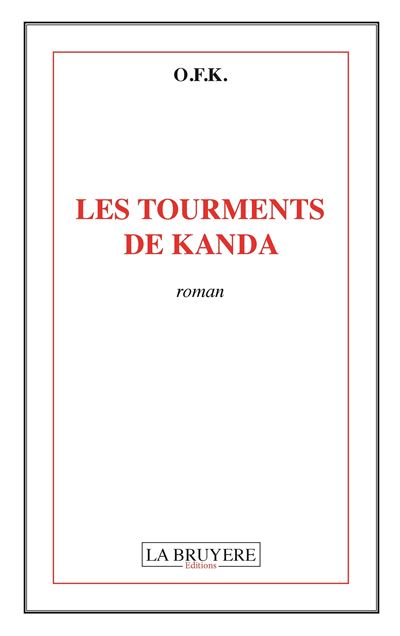 Les tourments de kanda