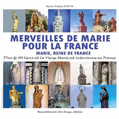 Merveilles de marie pour la france
