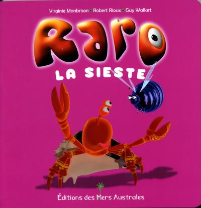 Raro fait la sieste