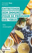 Entretenir son immunité pour se prémunir des virus
