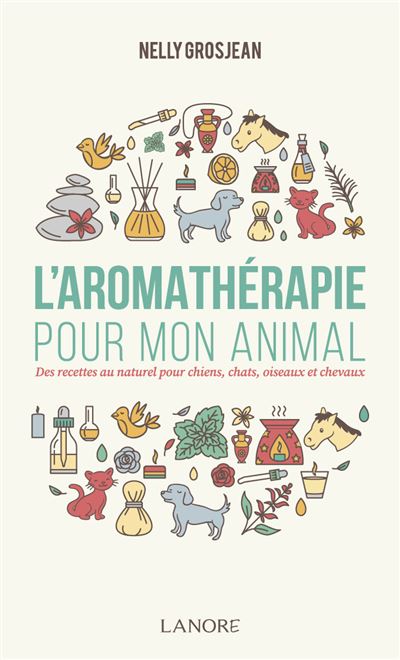 L'aromathérapie pour mon animal