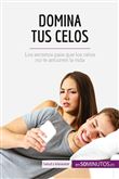 Domina tus celos