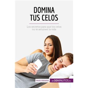 Domina tus celos