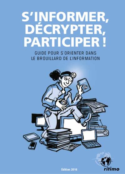 S'informer, décrypter, participer !