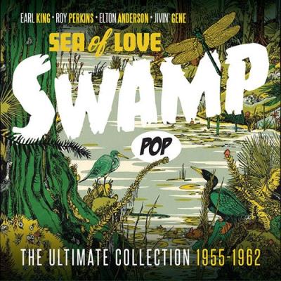 Swamp pop sea of love the u