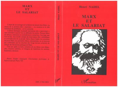 Marx et le salariat - Henri Nadel - (donnée non spécifiée)