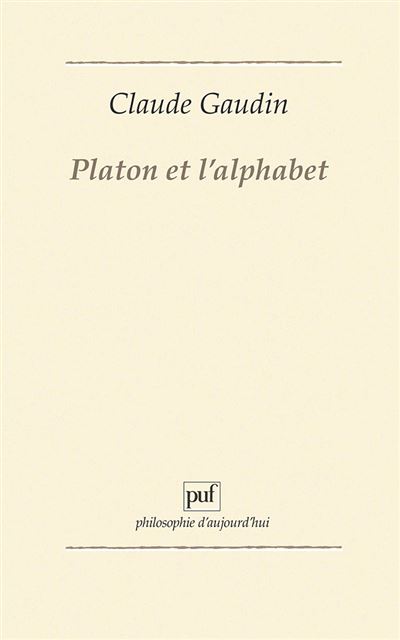 Platon et l'alphabet - Claude Gaudin - broché