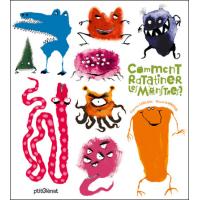 Comment ratatiner les monstres ?