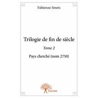 Trilogie de fin de siècle