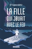 La fille qui jouait avec le feu
