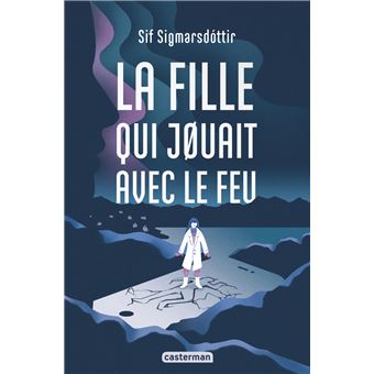 La fille qui jouait avec le feu