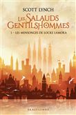 Les Salauds Gentilshommes, T1 : Les Mensonges de Locke Lamora