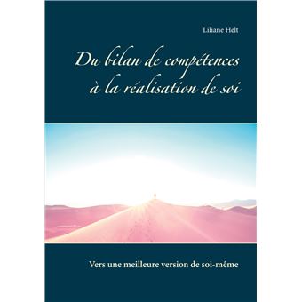 Du bilan de compétences à la réalisation de soi