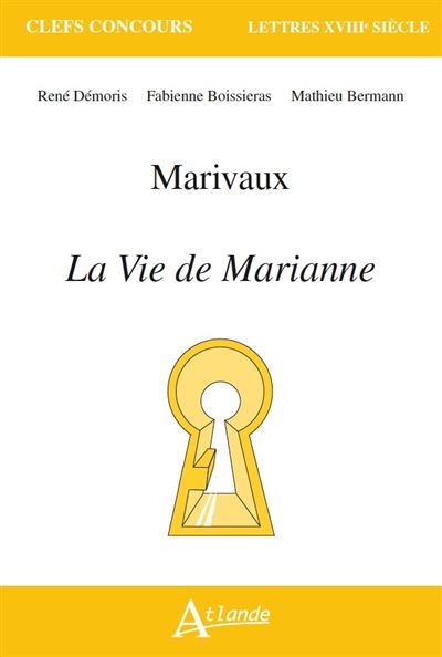 Marivaux, la vie de Marianne -  BOISSIERAS/BERMANN/DEMORIS - broché