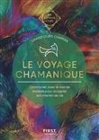 Le voyage chamanique - Les Guides de l'éveil