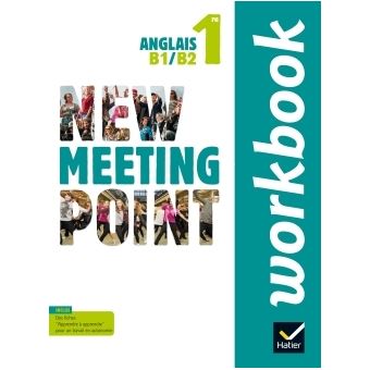 New Meeting Point Anglais 1re éd. 2015 - Workbook
