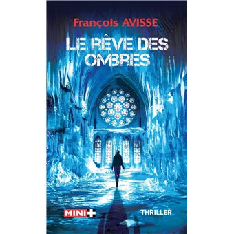 Le rêve des ombres