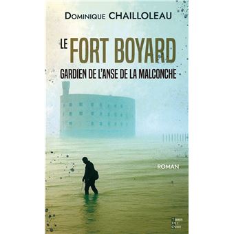 Le fort boyard gardien de l'anse de la malconche