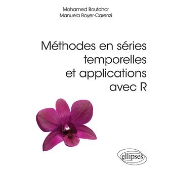 Méthodes en séries temporelles et applications avec R